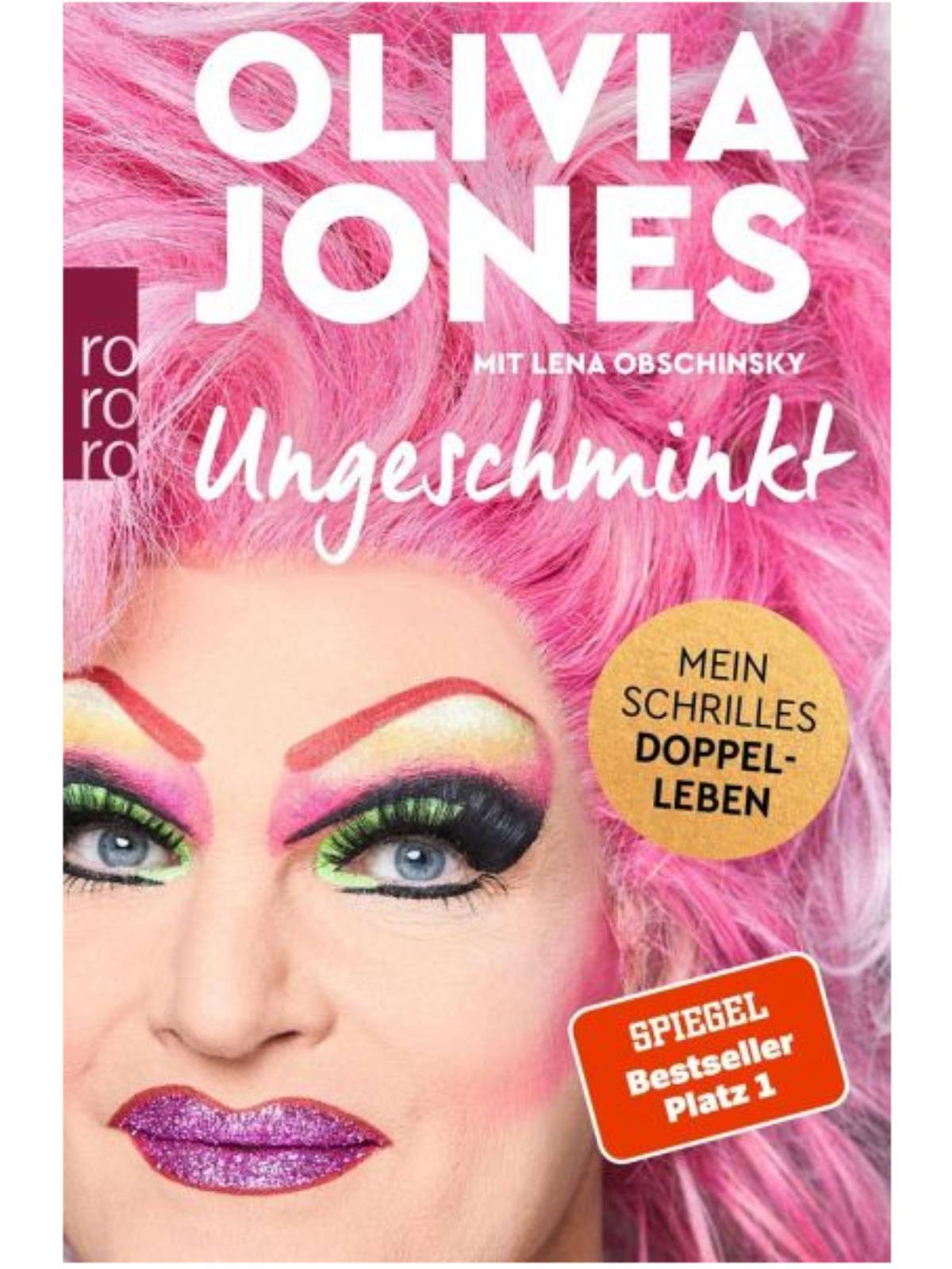 Brunos \  \ Rowohlt Verlag \ Olivia Jones | Ungeschminkt