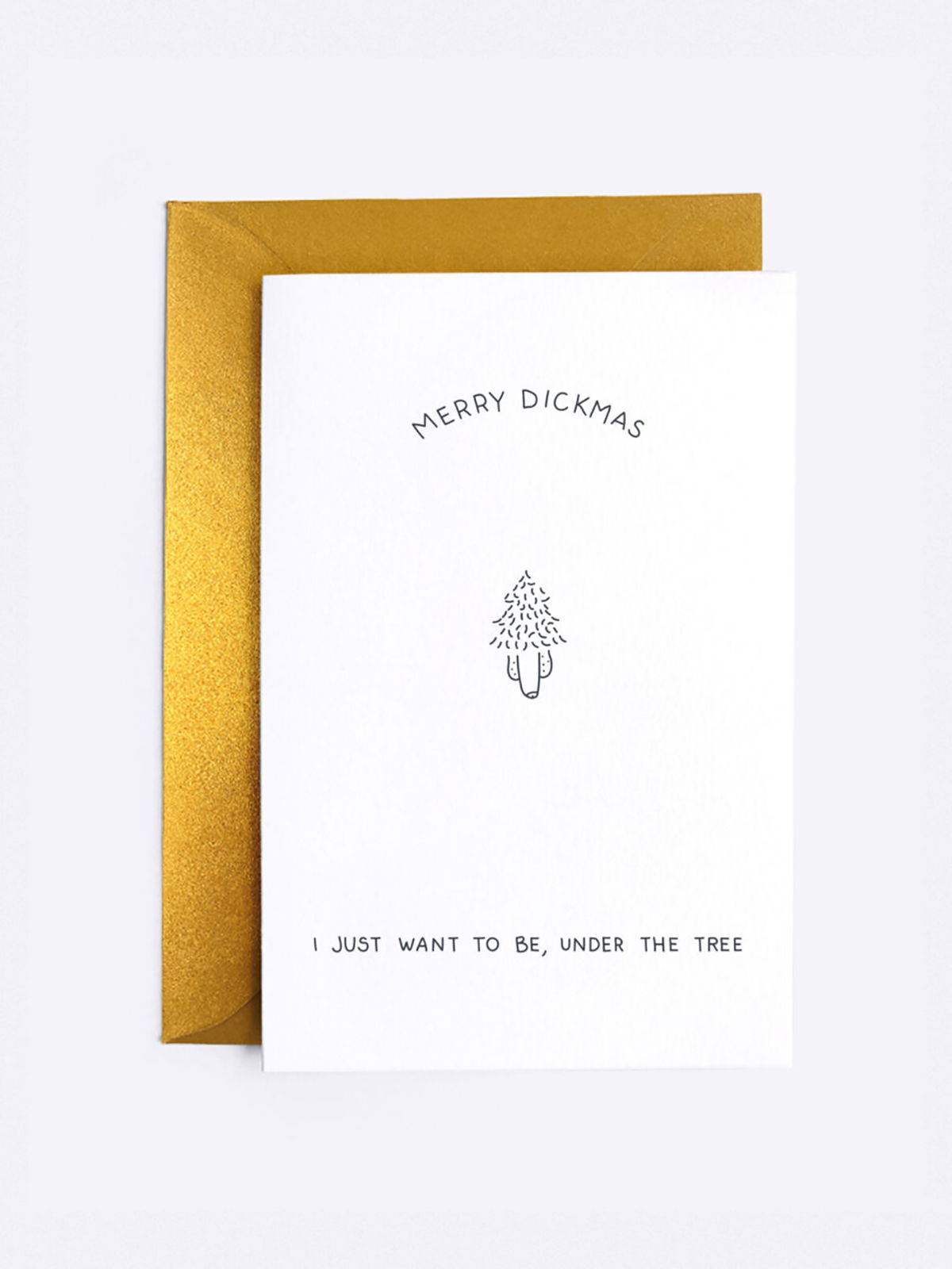 Brunos \ Gruß- & Postkarten \ Dicks Don't Lie \ Dickmas Card - I just want to be...