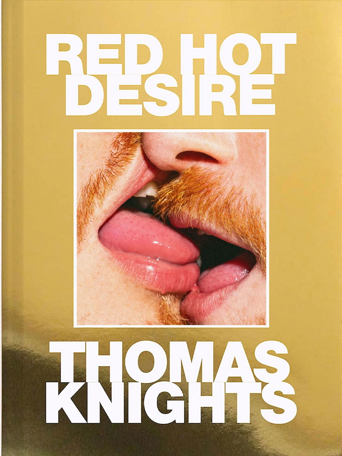 Brunos \ Bildbände \ Thomas Knights \ Thomas Knights | Red Hot Desire 