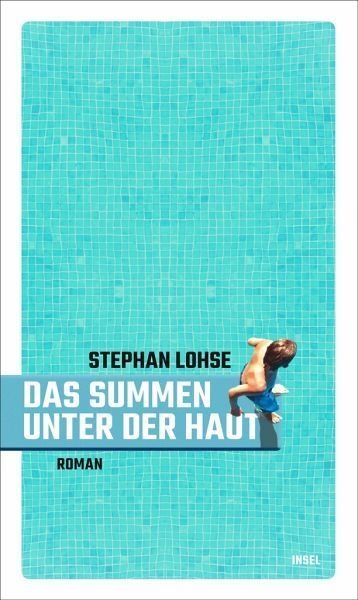 Stephan Lohse | Das Summen unter der Haut