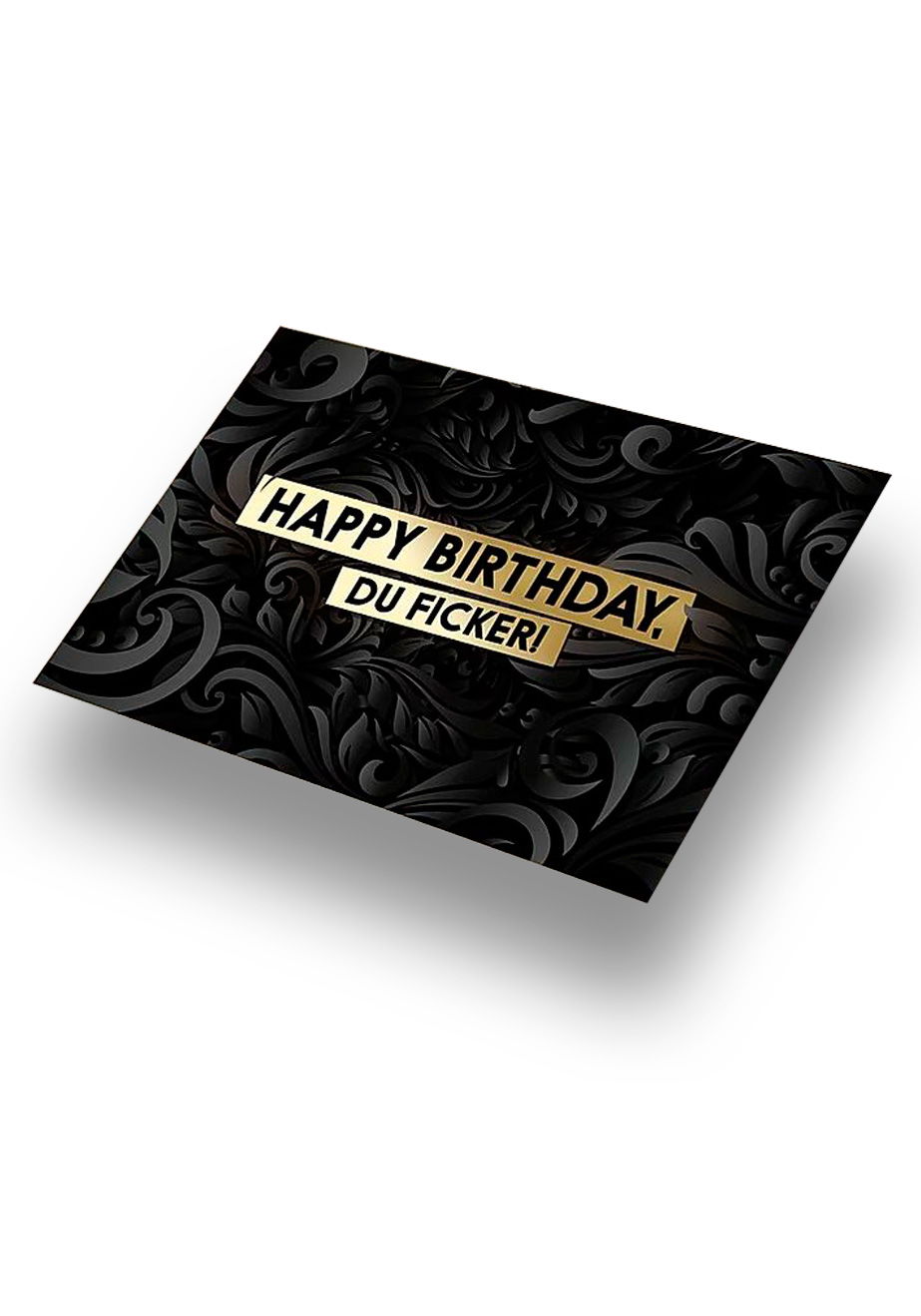 Brunos \  \  \ Happy Birthday, Du Ficker!