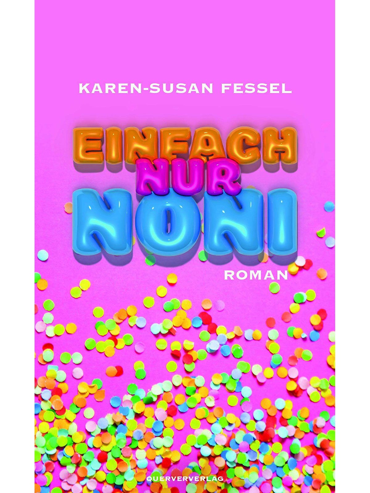 Karen-Susan Fessel | Einfach nur Noni