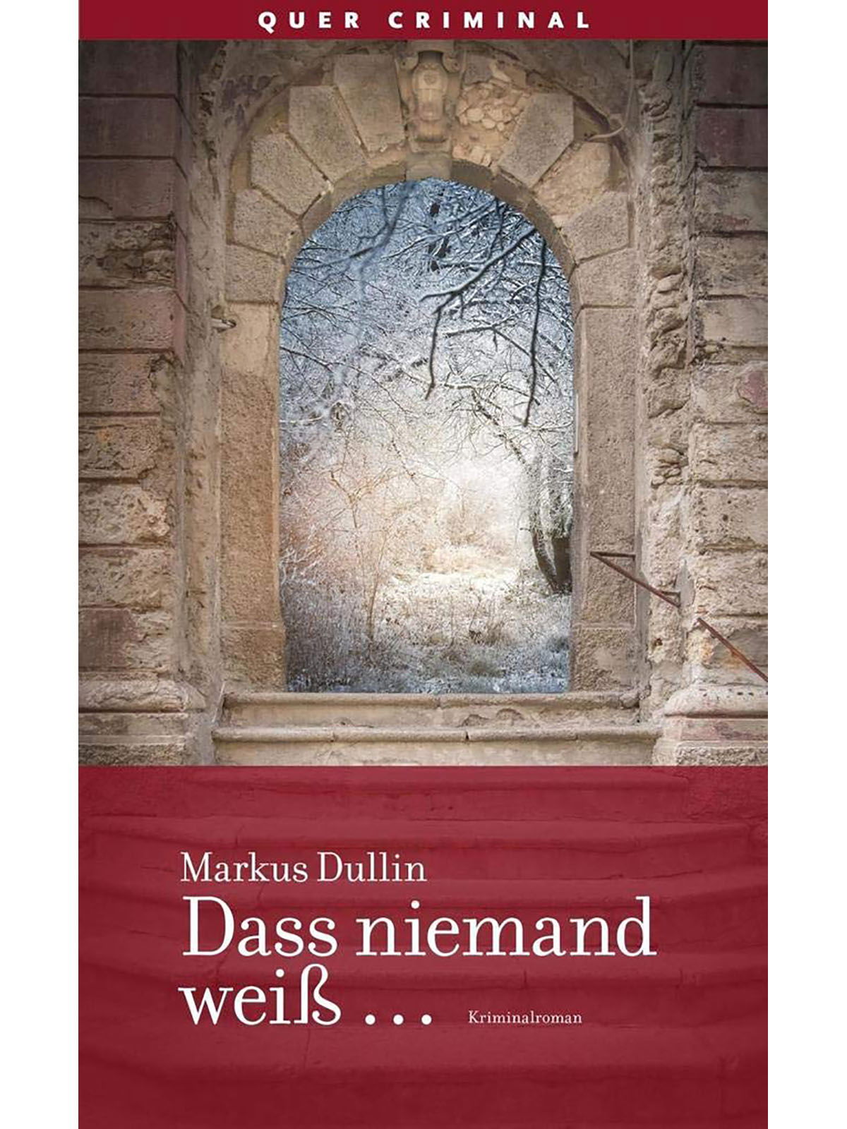 Brunos \  \ Querverlag \ Markus Dullin | Dass niemand weiß…