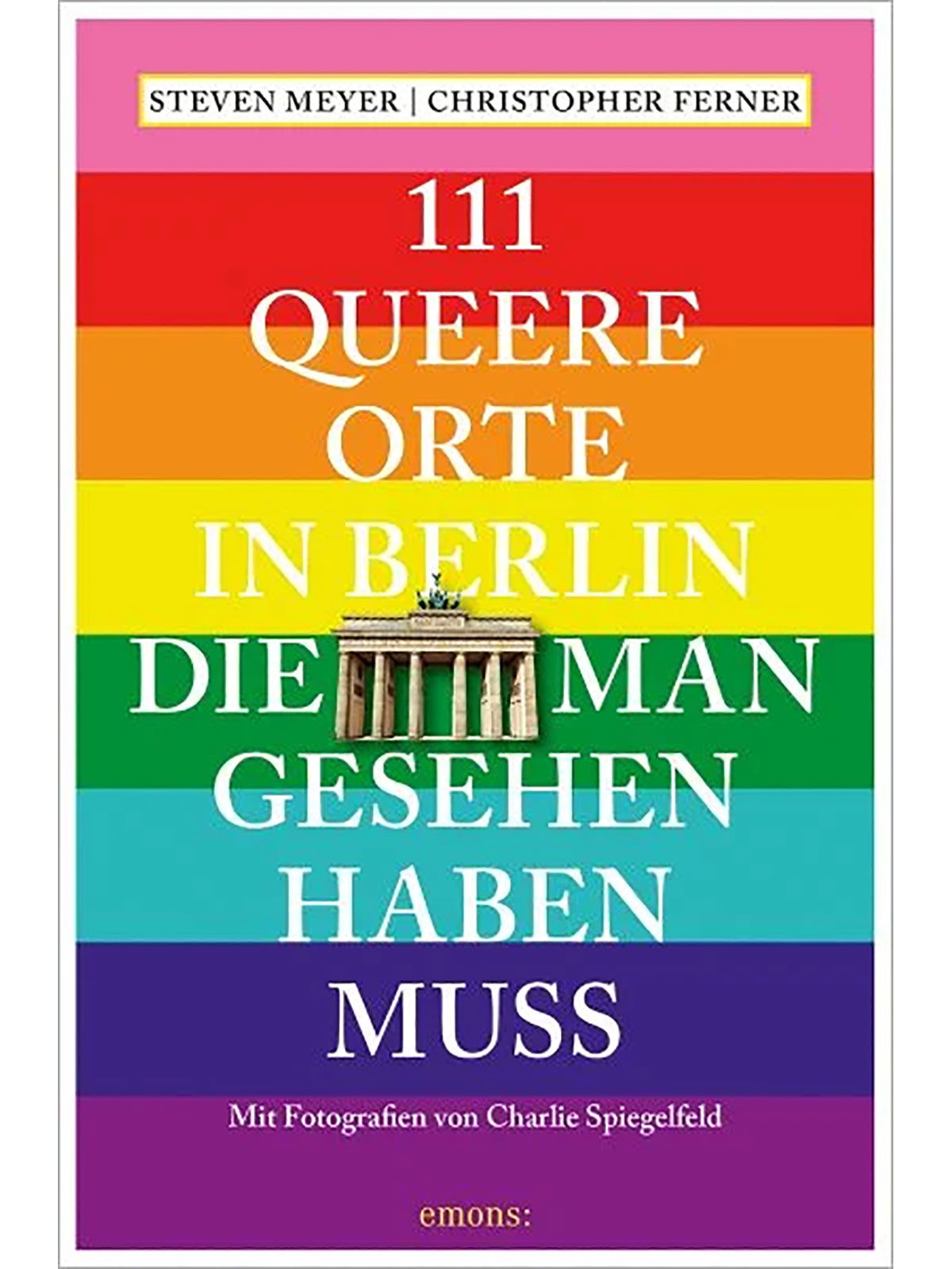 Brunos \ Gay Guides & Reisen \ Emons Verlag \ Meyer & Ferner | 111 queere Orte in Berlin