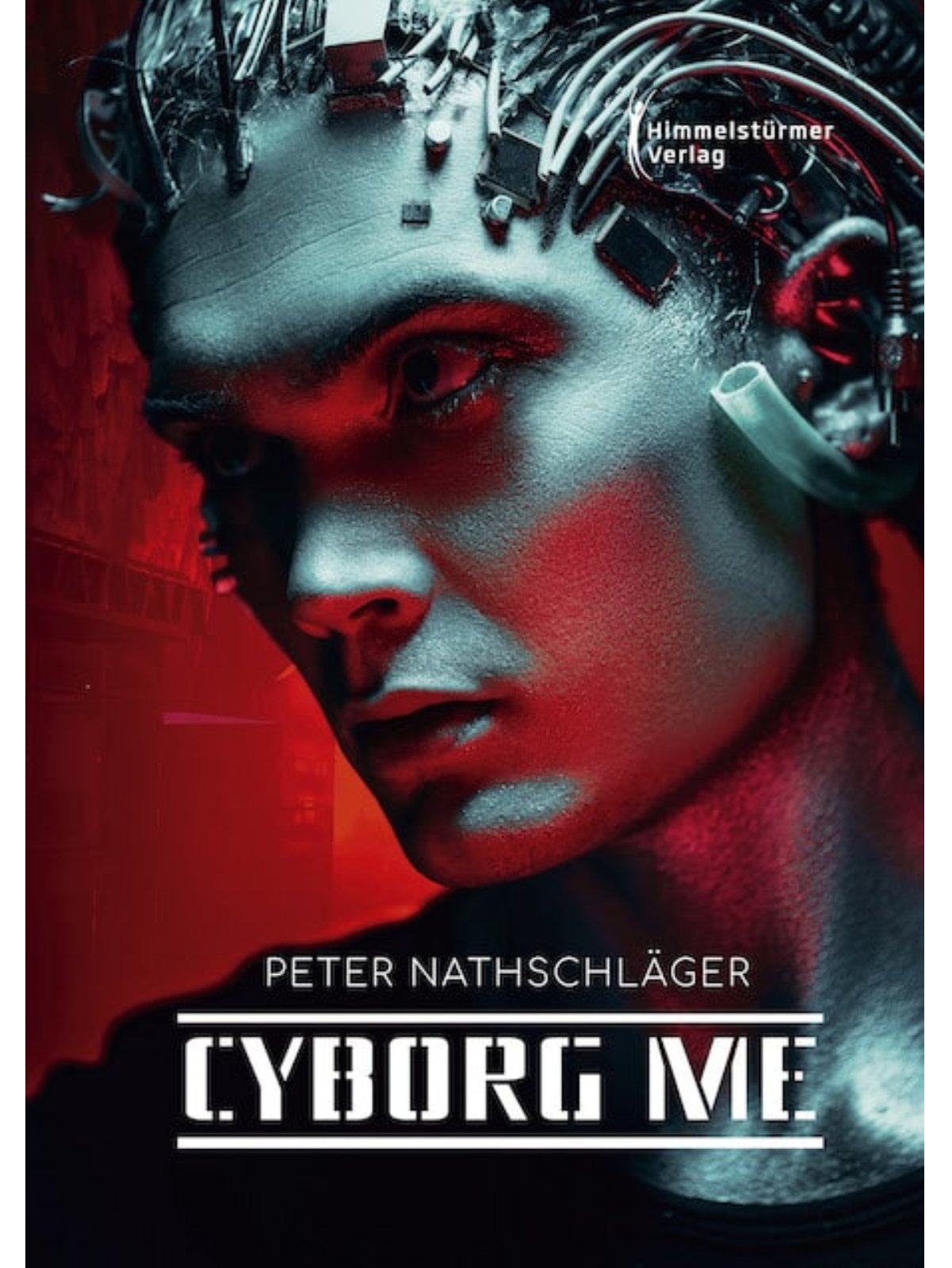 Peter Nathschläger | Cyborg Me