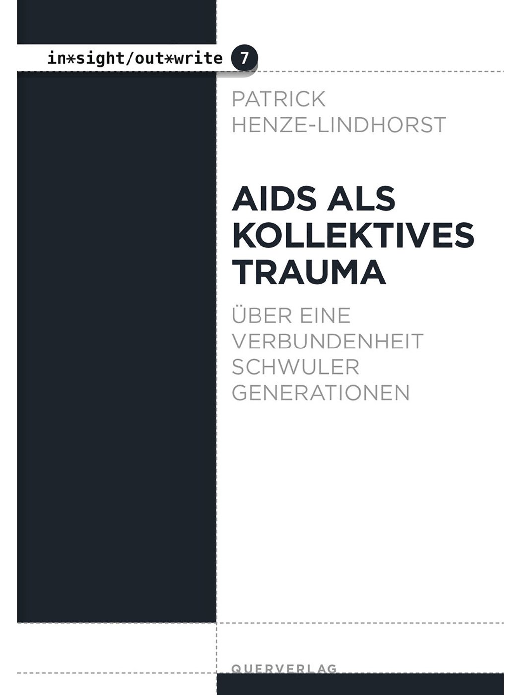 Patrick Henze-Lindhorst | Aids als Kollektives Trauma