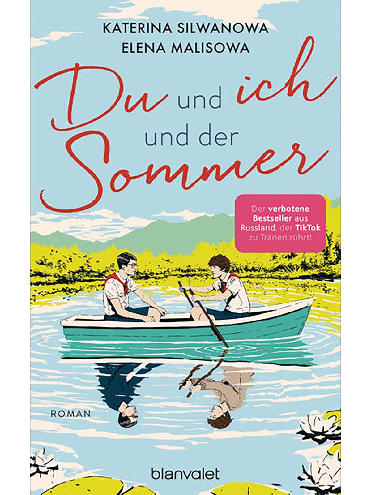 Brunos \ Romane & Erzählungen \ Blanvalet \ Elena Malisowa & Katerina Silwanowa | Du und ich und der Sommer