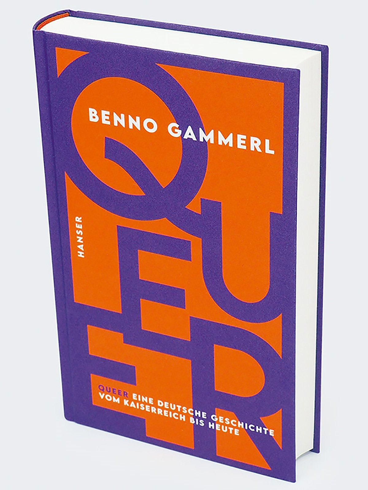 Benno Gammerl | Queer: Eine deutsche Geschichte vom Kaiserreich bis heute