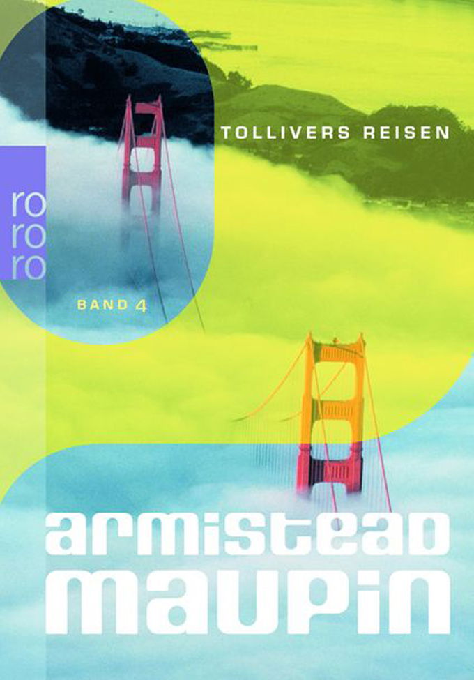 Brunos \  \ Rowohlt Verlag \ Armistead Maupin | Tollivers Reisen - Stadtgeschichten Band 4